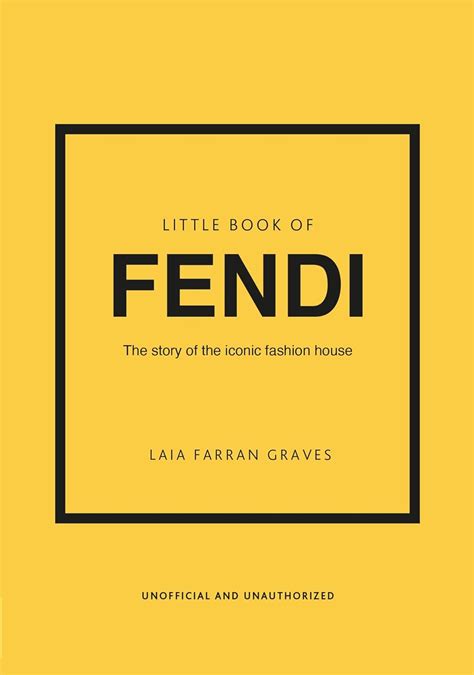 little book of fendi|Little Book of Fendi by Laia Farran Graves (ebook) .